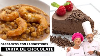 GARBANZOS CON LANGOSTINOS y TARTA FRÍA de CHOCOLATE  Eva y Karlos Arguiñano [upl. by Nwahc]