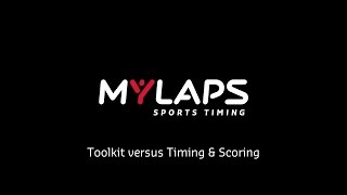 Timing amp Scoring versus Toolkit Software by MYLAPS Sports Timing [upl. by Berliner]