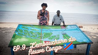 9 Tout savoir sur lembouchure du fleuve Congo avec un historien 🇨🇩 [upl. by Romona472]