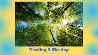 Needing A Meeting Tuesday Live  52124 [upl. by Ongun359]