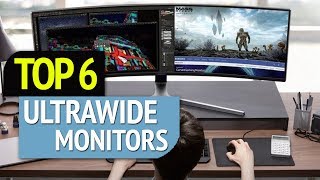 TOP 6 Ultrawide Monitors [upl. by Griffy]