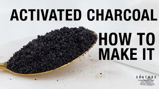 Activated Charcoal  How To Make It [upl. by Ahsikahs267]