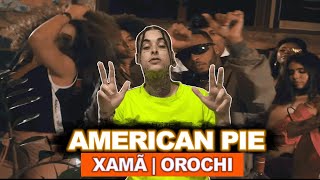 Xamã Feat Orochi  American Pie  REACT  ANÁLISE VERSATIL [upl. by Urania]