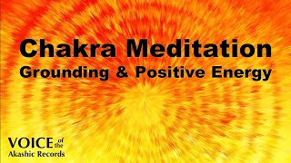 Guided Chakra Meditation for Grounding and Positive Energy [upl. by Auhsuoj58]