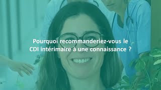 Témoignage  Pourquoi recommanderiezvous le CDI intérimaire à une connaissance  🎤 [upl. by Fielding490]