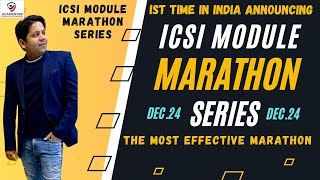 📣 ICSI MODULE MARATHON SERIES 📣 100 coverage of ICSI MODULE 💥 IST TIME IN INDIA 🔥 TOP 200 TOPICS 🧿 [upl. by Packston5]