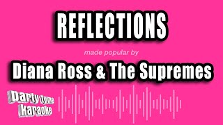 Diana Ross amp The Supremes  Reflections Karaoke Version [upl. by Lemuel]