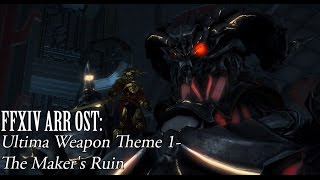 FFXIV OST Ultima Theme  Part 1  The Makers Ruin [upl. by Enyalahs]