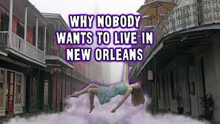 Shocking Reasons Nobody Moves To New Orleans Anymore [upl. by Quiteri979]