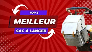 Top 3  Meilleur sac à langer 2023 [upl. by Zeitler]