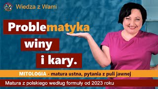 Problematyka winy i kary Omów zagadnienie na podstawie wybranego mitu z Mitologii [upl. by Glori]