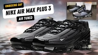 Nike Air Max Plus 3 III Tuned [upl. by Ellinger]