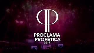 ProclamaProfética2019 [upl. by Rezeile]