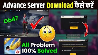 HOW TO DOWNLOAD ADVANCE SERVER OB47  THIS REGION IS NOT OPEN YET ADVANCE SERVER ACTIVATION CODE ff [upl. by Sirahs]