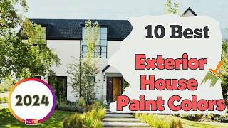 10 Best Exterior House Paint Colors for 2024  Trends amp Timeless [upl. by Reid]