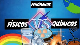 FENÓMENOS FÍSICOS Y QUÍMICOS en 3 minutos [upl. by Nonnek]