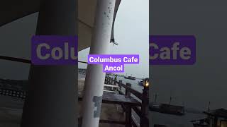 COLUMBUS CAFE ANCOL [upl. by Shenan]