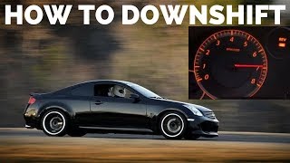 INFINITI G35  NISSAN 350z  How to DOWNSHIFT REV MATCH and HEEL TOE [upl. by Kamal60]