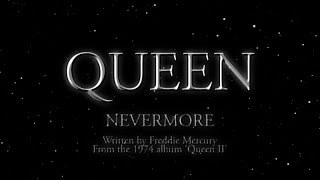 Queen  Nevermore Official Lyric Video [upl. by Cinom]