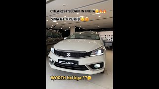 MARUTI CIAZ 2022  SMART HYBRIDE 🤩🔥 999 lakhs  PREMIUM MARUTI CAR IN INDIA😍👌🏻  हिंदी में [upl. by Male]