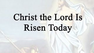 Christ the Lord is Risen Today Hymn Charts with Lyrics Contemporary [upl. by Einahpehs]