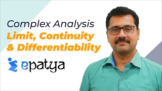 Complex Analysis  Limit Continuity amp Differentiability Explained by Mr Srikanth Vinnakota Epatya [upl. by Rosemonde995]