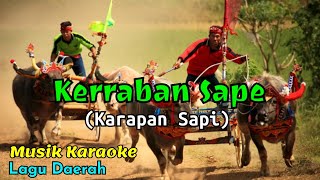 🛑 KARAOKE  KERRABAN SAPE KARAPAN SAPI  LAGU DAERAH JAWA TIMUR [upl. by Moll994]