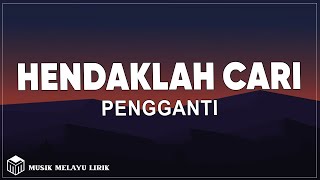 Arief  Hendaklah Cari Pengganti Lirik Lagu [upl. by Cha]