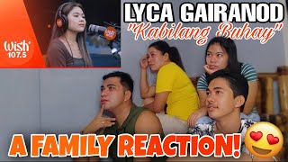 A Family Reacts To Lyca Gairanod performs quotKabilang Buhayquot LIVE on Wish 1075 Bus  Honest Reaction [upl. by Harland301]