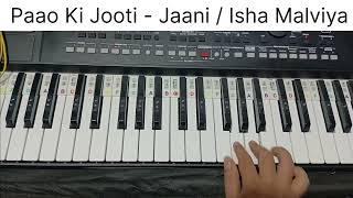 Paao Ki Jooti  Isha Malviya  Jaani  Piano Cover 🎹 [upl. by Isidor253]