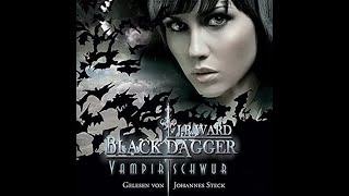 Black Dagger  Band 17  Vampirschwur von JRWard [upl. by Leikeze]