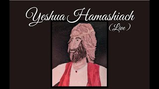 Yeshua Hamashiach Live  official lyric video [upl. by Gnouh36]