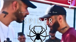 Didine Canon 16 ft Sam Dex  SPIDER  URBAN Z REMIX [upl. by Lerrej954]