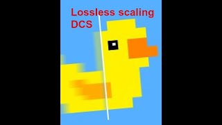 DCS  Lossless Scaling tutorial [upl. by Omle10]