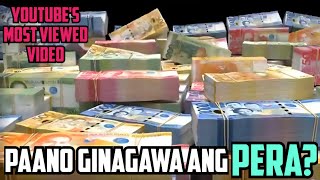 PAANO GINAGAWA ANG PERA Proseso ng Paggawa ng Pera [upl. by Mast565]