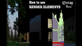 VRAY SKETCHUP Tutorial RENDER ELEMENTS [upl. by Norma]