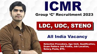 ICMR LDCUDCSteno Post Recruitment 2023  Full Details  Apply Online [upl. by Natrav]