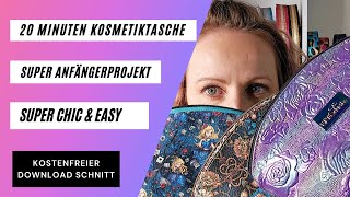 Kosmetiktasche in 20 Min nähen Anfänger Kosmetiktasche kostenfreies Schnittmuster [upl. by Suolkcin]