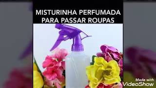 Misturinha perfumada para passar roupas [upl. by Hsirrap172]