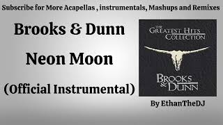 Brooks amp Dunn  Neon Moon Official Instrumental [upl. by Artemisia]