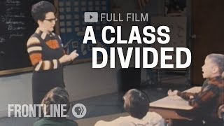 A Class Divided full documentary  FRONTLINE [upl. by Eeryt]