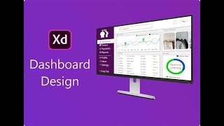 Dashboard Design In Adobe Xd [upl. by Albertina]