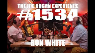 Joe Rogan Experience 1534  Ron White [upl. by Schlessel]