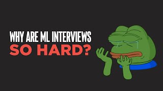 Here are some ridiculous expectations for Machine Learning interviews [upl. by Yssirc276]