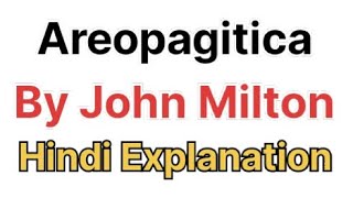 Areopagitica By John Milton Hindi Explanation [upl. by Eded]