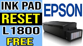 How to Reset Ink Pad on Epson L1800 Printer Step by Step Guide [upl. by Pheni673]