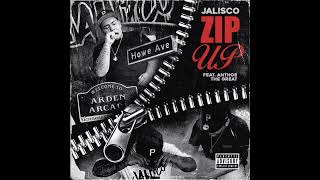 Jalico  quotZip Upquot ft Anthoe The Great Official Audio [upl. by Nnav234]