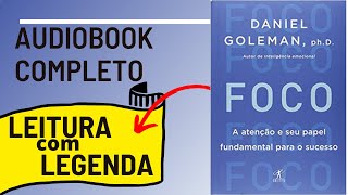 Foco Daniel Goleman Audiobook Completo [upl. by Dajma]