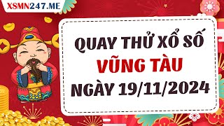 Quay thử xổ số Vũng Tàu ngày 19 tháng 11 năm 2024  Quay thử XSVT Giờ Hoàng Đạo hôm nay [upl. by Aeslek661]