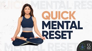 3Min Quick Mental Reset  Shilpa Shetty Yoga Videos [upl. by Ayanat]